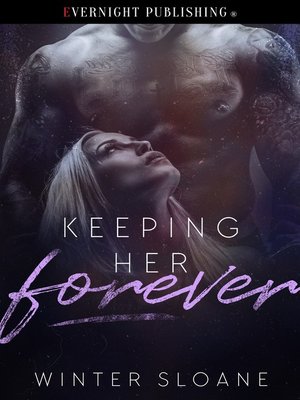 cover image of Keeping Her Forever